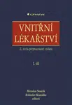 Vnitřní lékařství - Miroslav Souček, Bohuslav Kianička
