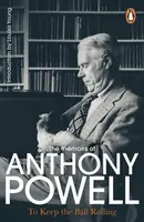To Keep The Ball Rolling - Anthony Powell