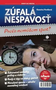 Zúfalá nespavosť - Katarína Horáková, Jozef Budinský