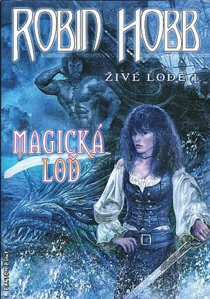 Magická loď -  Živé lodě 1 - Robin Hobb