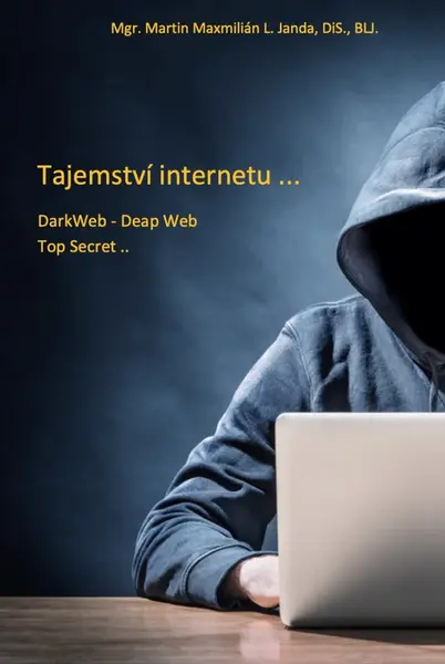 Tajemství internetu - Martin Janda
