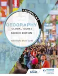 National 4 & 5 Geography: Global Issues, Second Edition - Clarke Susan, Calvin Clarke