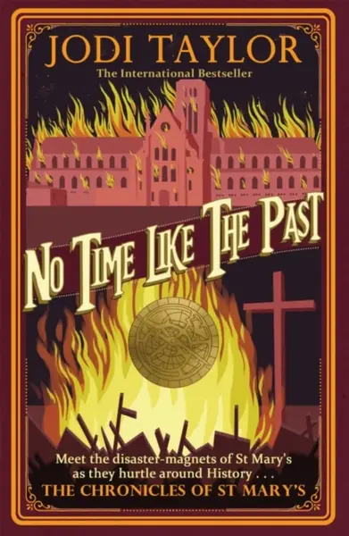 No Time Like The Past - Jodi Taylor