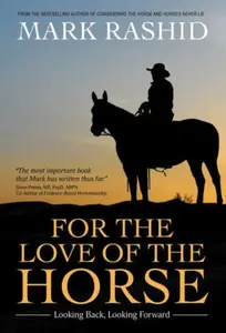 For the Love of the Horse - Mark Rashid