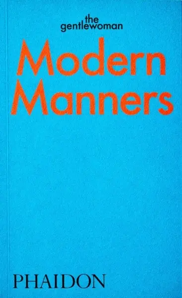 Modern Manners - The Gentlewoman