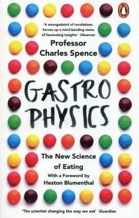 Gastrophysics - Spence Charles