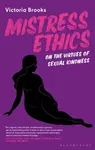 Mistress Ethics - Victoria  Brooks