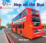 Hop on the Bus - Dineen Helen