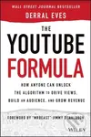 The YouTube Formula (How Anyone Can Unlock the Algorithm to Drive Views, Build an Audience, and Grow Revenue) - kniha z kategorie Byznys a management