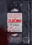 Hlasy zločinu (13 příběhů) - Jakub Kvasnička, Václav Janata - kniha z kategorie Detektivky