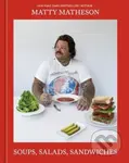 Soups, Salads, Sandwiches (A Cookbook) - Matty Mattheson - kniha z kategorie Kuchařky