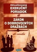 Aktualizovaný Exekučný poriadok a Zákon o dobrovoľných dražbách do vrecka - kniha z kategorie Obchodní právo