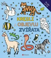 Kresli a objevuj zvířata - kolektív autorov - kniha z kategorie Naučné knihy