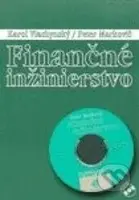 Finančné inžinierstvo-učebnica - Karol Vlachynský, Peter Markovič