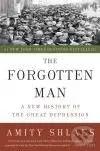 Forgotten Man, The - Amity Shlaes