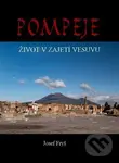 Pompeje - Josef Fryš
