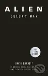 Alien: Colony War - David Barnett