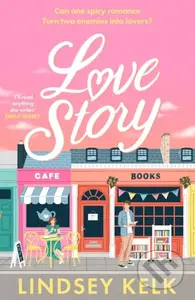 Love Story - Lindsey Kelk - kniha z kategorie Romantická