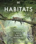 Habitats (Earth's Precious Wild Places Revealed) - Derek Harvey