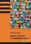 Knihy odvahy a dobrodružství (70 let edice dobrodružných příběhů) - kniha z kategorie Beletrie pro děti