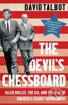 The Devil’s Chessboard (Allen Dulles, the CIA, and the Rise of America’s Secret Government) - kniha z kategorie Historie