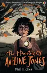 The Haunting of Aveline Jones - Phil Hickes - kniha z kategorie Pro děti