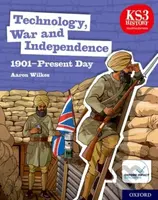 KS3 History 4th Edition: Technology, War and Independence 1901-Present Day Student Book - kniha z kategorie Pro děti
