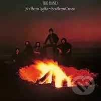 BAND, THE  NORTHERN LIGHTS SOUTHERN LP