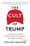 The Cult of Trump (A Leading Cult Expert Explains How the President Uses Mind Control) - kniha z kategorie Humanitní a společenské vědy