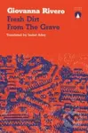 Fresh Dirt from the Grave - Giovanna Rivero - kniha z kategorie Společenská beletrie