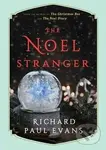 The Noel Stranger - Paul Richard Evans