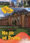 Na jih od Prahy - kniha z kategorie Průvodci Evropou