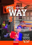 My English Way 3 pro ZŠ a VG - Hybridní pracovní sešit - kniha z kategorie 1. stupeň