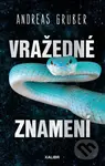 Vražedné znamení - Andreas Gruber - kniha z kategorie Detektivky