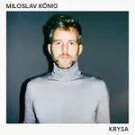 Miloslav König – Krysa