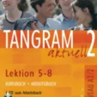 Tangram aktuell 2: Lektion 5-8: Kursbuch + Arbeitsbuch mit Audio-CD - Lena Töpler