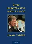 Ženy, náboženství, násilí a moc - Jimmy Carter