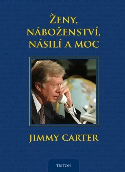 Ženy, náboženství, násilí a moc - Jimmy Carter