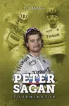 Peter Sagan: tourminátor - T.J. Millner - e-kniha