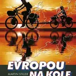 Evropou na kole - Martin Stiller