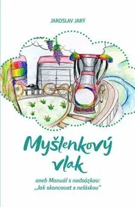 Myšlenkový vlak - Jaroslav Jarý