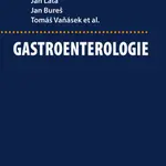 Gastroenterologie - Jan Lata, Jan Bureš, Tomáš Vaňásek - e-kniha