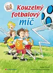 Kouzelný fotbalový míč - Anton Toreck - e-kniha