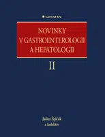 Novinky v gastroenterologii a hepatologii II - Julius Špičák - e-kniha