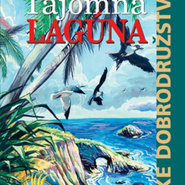 Tajomná lagúna - Enid Blyton