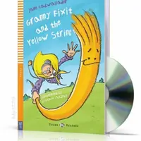 Young ELI Readers 1/A1: Granny Fixit and The Yellow String + Downloadable Multimedia - Jane Cadwallader