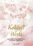 Koktejl štěstí - Iva Lecká, Martina Hykl - e-kniha