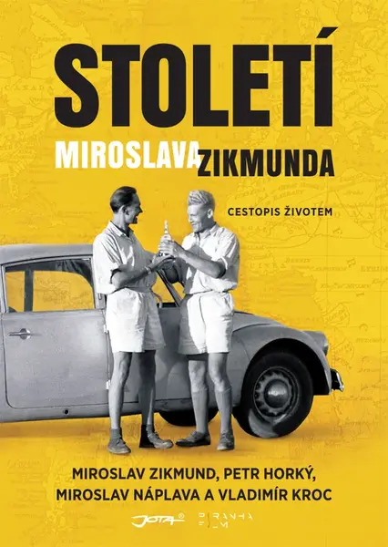 Století Miroslava Zikmunda - Miroslav Náplava, Petr Horký, Vladimír Kroc, Miroslav Zikmund