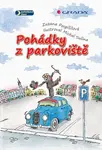 Pohádky z parkoviště - Zuzana Pospíšilová, Michal Sušina - e-kniha