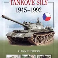 Československé tankové síly 1945-1992 - Vladimír Francev - e-kniha